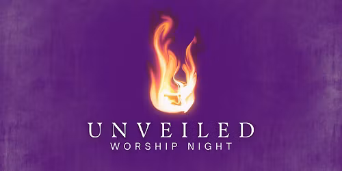 Unveiled Worship Night