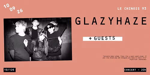 GLAZYHAZE (IT) + Guests 