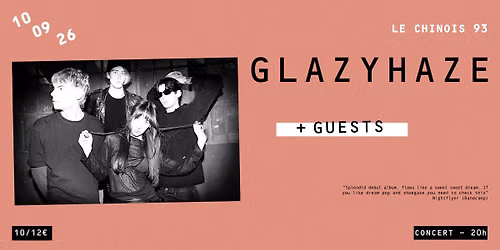 GLAZYHAZE (IT) + Guests 