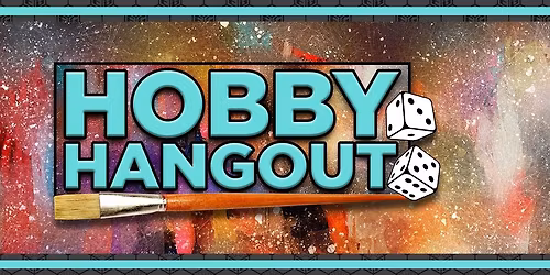 Hobby Hangout Night