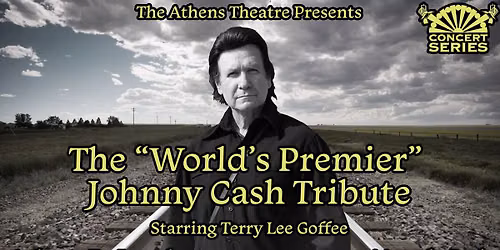 The World's Premier Johnny Cash Tribute Starring Terry Lee Goffee