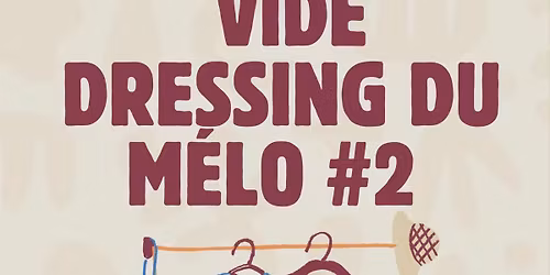 Le Vide Vressing du Melo #2