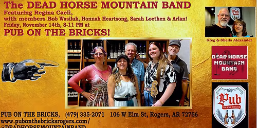 The DEAD HORSE MOUNTAIN BAND LIVE @ PUB ON THE BRICKS!