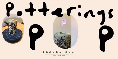 Potterings Workshop Make a Travel Mug