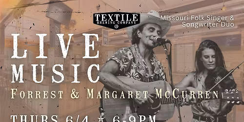 LIVE MUSIC: Missouri Folk Duo, Forrest & Margaret McCurren