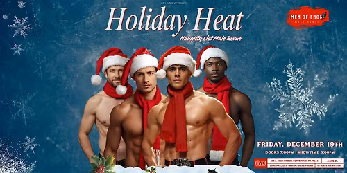 Holiday Heat | The Naughty List Male Revue