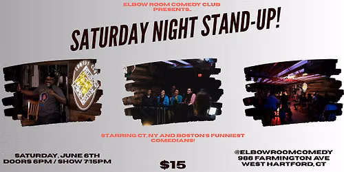 Elbow Room Comedy Club Presents: Saturday Night Stand-Up!
