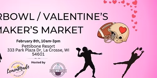 Superbowl \/ Valentine's Makers Market