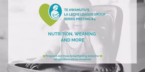 In-person support meeting - Nutrition and Weaning