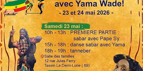 WEEK-END SABAR AVEC YAMA \u00c0 LYON
