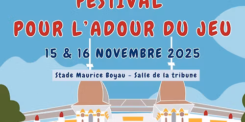 Festival Pour l'Adour du Jeu