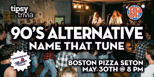 Calgary: BP's Seton - 90's Alternative Mix Name That Tune - May 30, 8pm