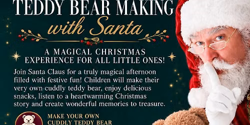 Story Time, Snacks & Teddy Bear Making with Santa