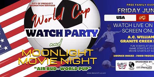 World Cup Watch Party & Moonlight Movie Night