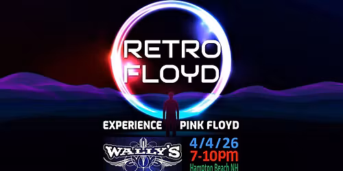Retro Floyd at WALLY'S, Hampton Beach, NH