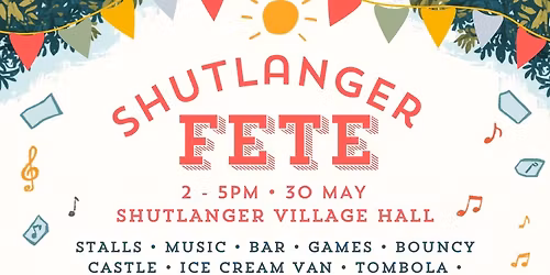 Shutlanger Fete