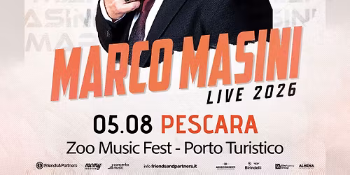 MARCO MASINI - 5 AGOSTO 2026 - PORTO TURISTICO PESCARA