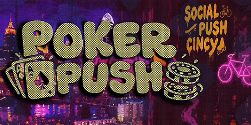 4th Annual Poker Push