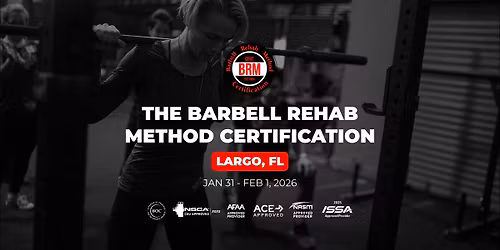 Largo, FL | Barbell Rehab Method Certification