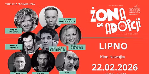LIPNO \/ \u017bona do adopcji - spektakl komediowy