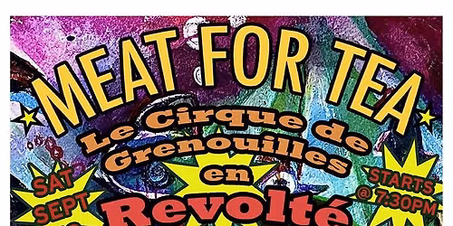 Le Cirque de Grenouilles en Revolt\u00e9