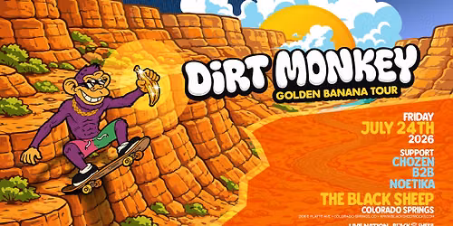 Dirt Monkey - Golden Banana Tour \u2022 CO SPRINGS