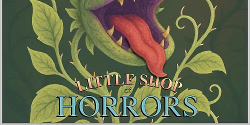 Little Shop of Horrors