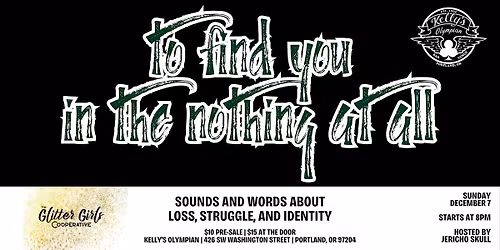 THE GLITTER GIRLS COOPERATIVE PRESENTS : to find you in the nothing at all