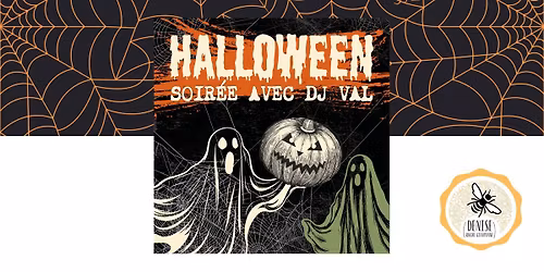 \ud83d\udd78\u2728 HALLOWEEN Soir\u00e9e avec DJ Val \u2728\ud83d\udd78