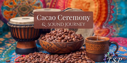 Cacao Ceremony & Sound Journey