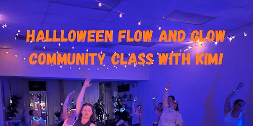 Halloween Flow and Glow Community Class
