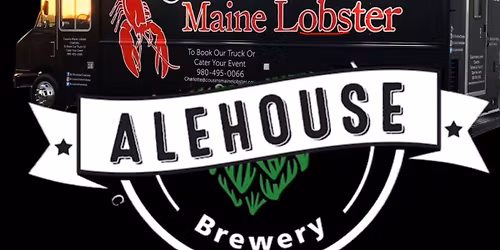 Cousins Maine Lobster @      The Alehouse in Hollister.    Sun 5-17-26