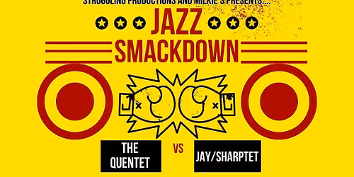 The Quentet + Jay\/Sharptet - LIVE! @ Milkie's