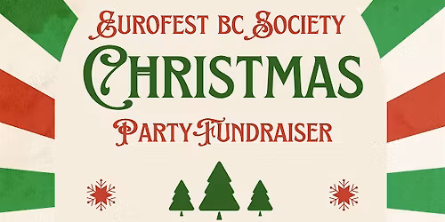 EuroFest BC Society Christmas Party Fundraiser