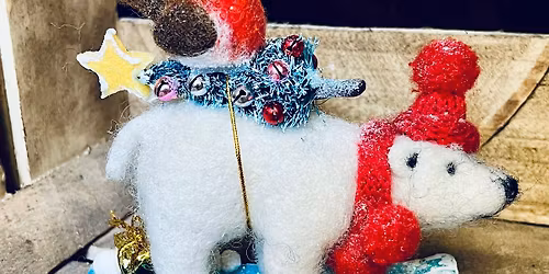 Needlefelting with Felt and Dandy - 2 week Polar Bear 