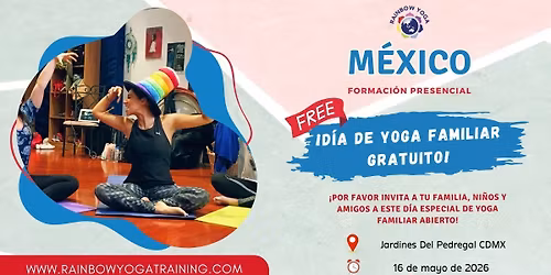 MEXICO: FREE Family Rainbow Yoga Training  | Entrenamiento Gratuito de Rainbow Yoga para Familias