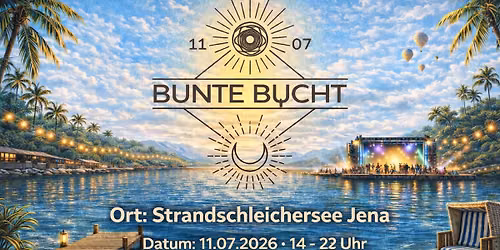 BUNTE BUCHT JENA \u2013 Electronic Open Air 2026 