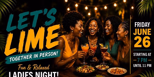 Let's Lime Together: JWOF Ladies Night