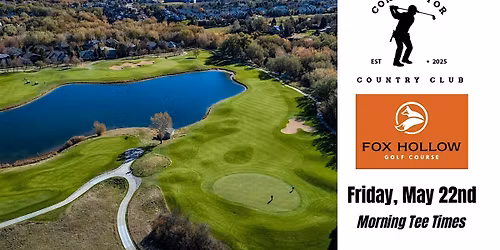 Contractor Country Club - May 22nd - Fox Hollow