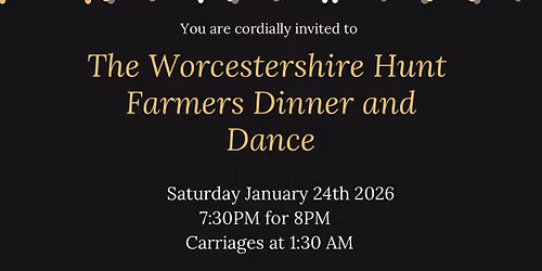The Worcestershire Hunt Farmers Dinner and Dance