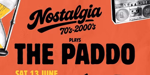 Nostalgia Plays The Paddo
