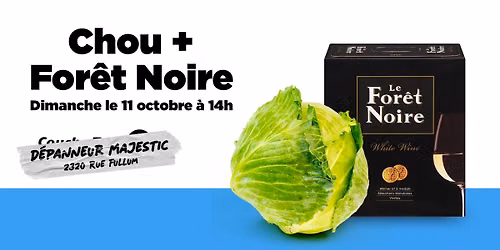 CHOU + FOR\u00caT NOIRE AU D\u00c9PANNEUR