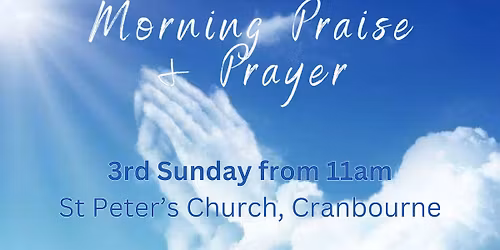 Morning Praise & Prayer