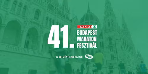 41. SPAR Budapest Maraton\u00ae Fesztiv\u00e1l