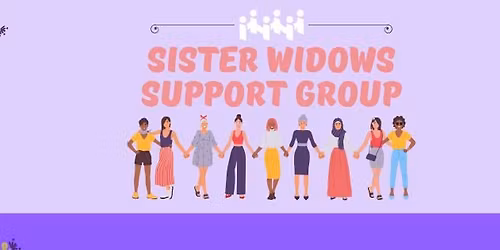 Sister Widows Support Group (6 Week Support Group)