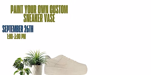 Paint your own sneaker vase @ Tapville Social