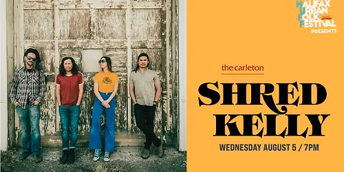 Halifax Urban Folk Festival presents Shred Kelly Live at The Carleton