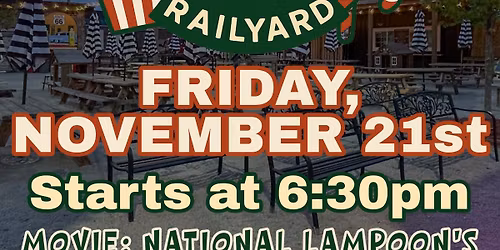 Holiday Movie Night at The Railyard 