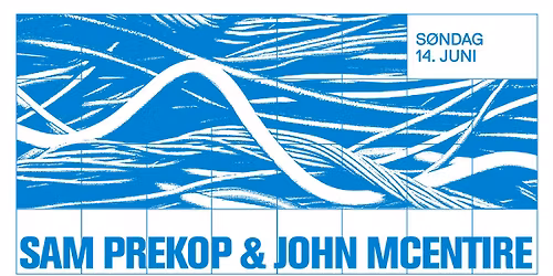 Ekko pres: Sam Prekop & John McEntire 