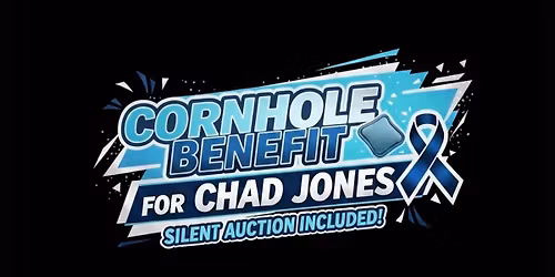 Cornhole Benefit for Chad Jones